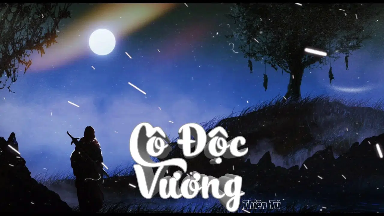 Cảm Âm Cô Độc Vương | Thiên Tú | Sáo Trúc Hoàng Anh