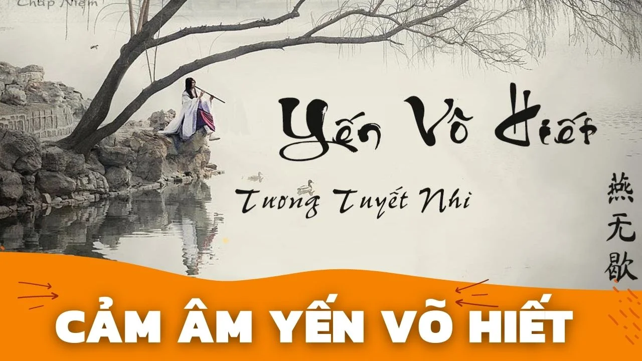 Cảm Âm “Yến Vô Hiết” | Tương Tuyết Nhi | Sáo Trúc Hoàng Anh Chuẩn Nhất