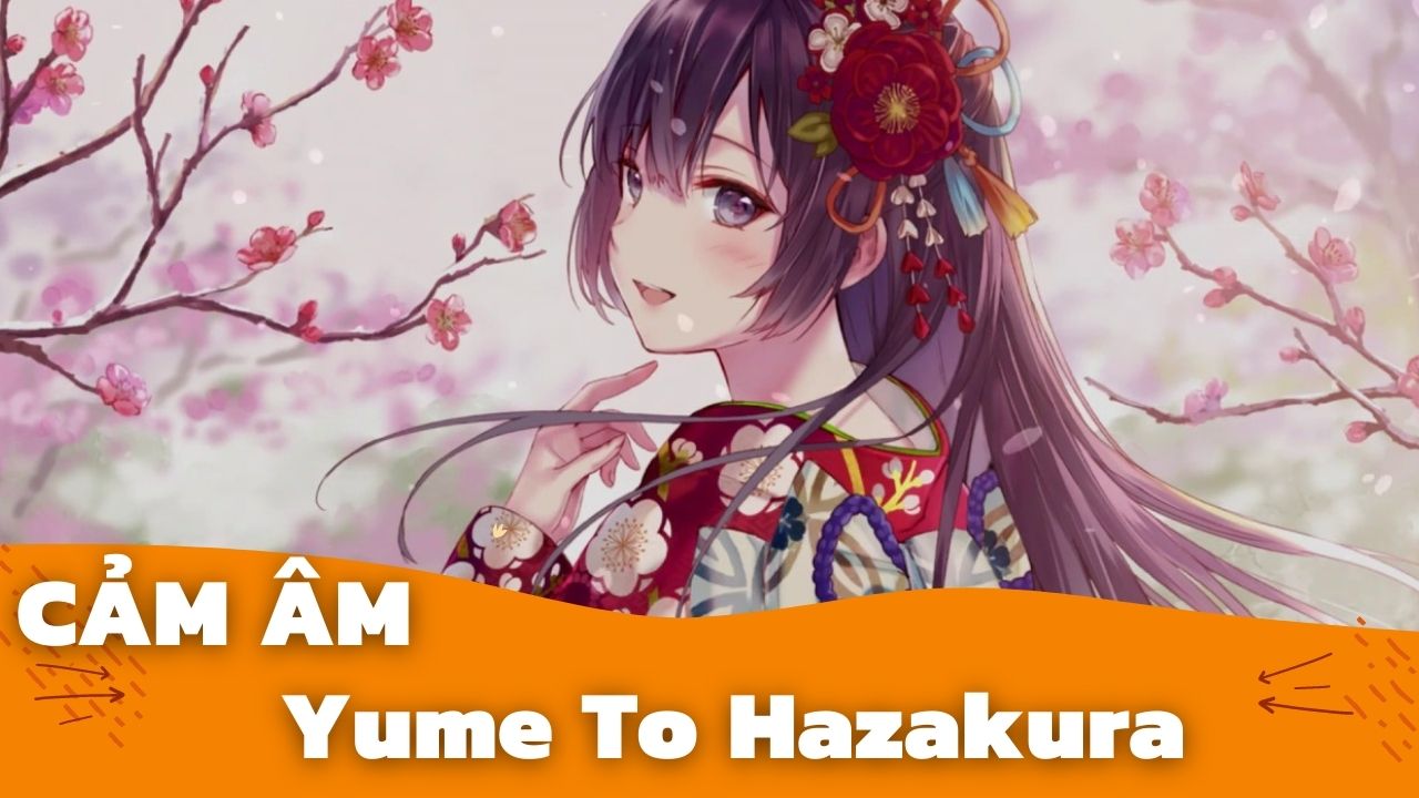 Cảm Âm Yume To Hazakura | Sáo Trúc Hoàng Anh Chuẩn Nhất